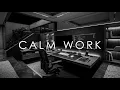 CALM WORK Minimalist Workspace for Coding Deep Focus Productivity 2 Hours