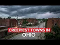 Top 10 Creepiest Small Towns in Ohio Locals Say Stay Away