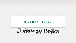 de mthuda ft siya m umona
