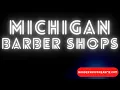 Barber Shops Near Me Michigan
