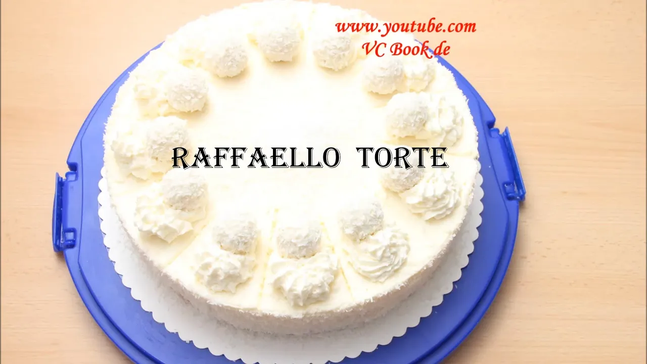 Raffaello Torte - ein Kokos Kuchen Rezept so lecker wie die Pralinen. 