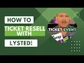 How to start Ticket Reselling with Lysted Drew s Tickets Full Guide
