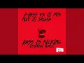 Download Lagu B-Bass vs. DJ Mds feat. DJ Splash - Bass Is Kicking (Eeyanzai Remix)