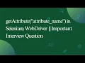 Read Attribute Value in Selenium Web Driver with Java getAttribute method