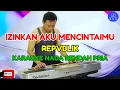 Download Lagu Izinkan Aku Mencintaimu - Republik | Karaoke Nada Rendah Pria