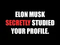 Download Lagu ELON MUSK SECRETLY STUDIED YOUR PROFILE.