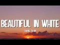 Lagu Shane Filan - Beautiful In White (Lyrics)