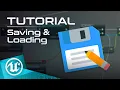 UE4 Tutorial - Saving Loading Data