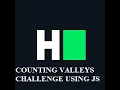 HackerRank Counting Valleys challenge using JS