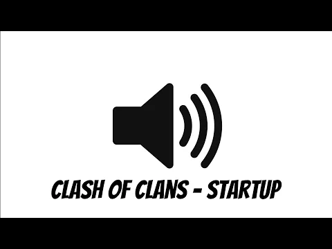 Download MP3 Clash Of Clans Startup Sound Effect