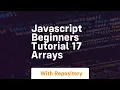 Javascript beginners tutorial 17 arrays