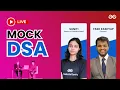 Live Mock DSA GeeksforGeeks