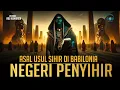 Download Lagu Kisah Awal Mula Ilmu Sihir dan Negeri para Penyihir di Muka Bumi