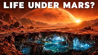Could Mars Still Have Underground Life?