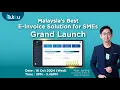 Malaysia's Best E-Invoice Software for SMEs | Grand Launch | LHDN E-Invoice | E-Invoice Malaysia
