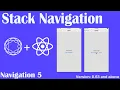 Stack Navigation in react native with a simple example Navigation 5 2021 React Native