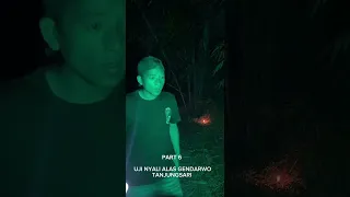 UJI NYALI ALAS GENDARWO WONOSOBO