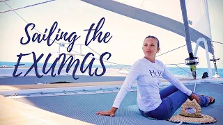 Sailing the Exumas, Bahamas to Discover Epic Sites – The Best Way to Travel | Harbors Unknown Ep. 30