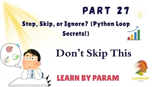 Python Loop Control Statements Explained break continue pass Made Easy LearnByparam