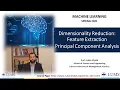 Dimensionality Reduction - Feature Extraction PCA Week 03-03