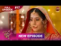 Download Lagu Bade Ghar Ki Choti Bahu | Full episode 17 | 4 July  2025 | #newshow Full HD Dangal TV