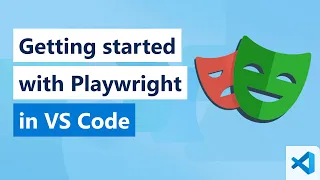 Get Started with Playwright and VS Code 2025 edition
