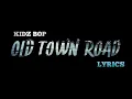 Download Lagu Old Town Road - Kidz Bop (Lyrics)
