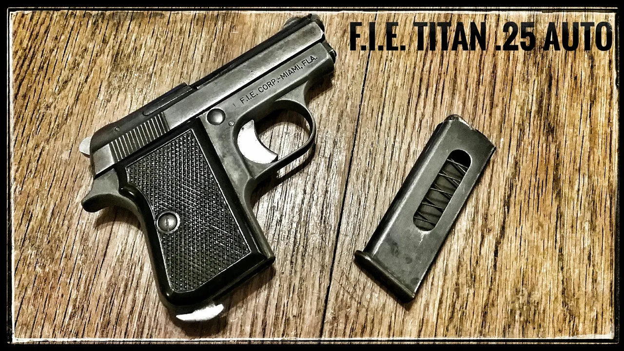 F.I.E. Titan Model E27B .25 Caliber