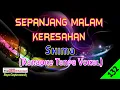 Lagu Sepanjang Malam Keresahan by Shima | Karaoke Tanpa Vokal