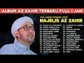 ALBUM AZZAHIR TERBARU 2025 || FULL ALBUM TERBARU MAJELIS AZZAHIR || FULL 1 JAM