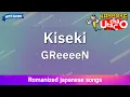 Lagu Kiseki – GReeeeN (Romaji Karaoke with guide)