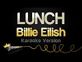 Download Lagu Billie Eilish - LUNCH (Karaoke Version)