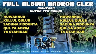 full album hadroh bass glerr mantab untuk cek sound ar production