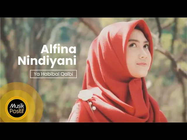 Download MP3 Alfina Nindiyani - Ya Habibal Qalbi (Music Video)