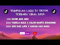 Download Lagu KUMPULAN LAGU DJ TIKTOK VIRAL TERBARU 2025!!! - BIMA HASTA
