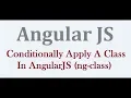 Conditionally Apply A Class In AngularJS Using ng-class