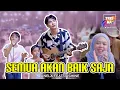 SEMUA AKAN BAIK SAJA - SKUY (LIVE PERFORM) ANELA FT JASMINE