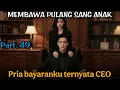 Lagu Part.49 - Membawa sang anak pulang kembali