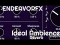 Lagu Ideal Ambience Reverb by ENDEAVORFX (No Talking)