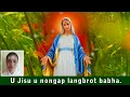 Download Lagu U Jisu u nongap langbrot babha......NightPrayer |  @Khasi Katholik TV