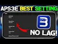 Aps3e Emulator Best Settings For All Android Phones Fix Lag And Crashes In Aps3e PS3 Emulator