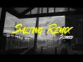Download Lagu DJ Salting Remix (DJ Mbon Mbon) - Slowed Reverb