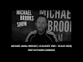 Remembering Michael Jamal Brooks 13 August 1983 - 20 July 2020
