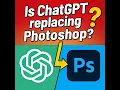 ChatGPT vs Photoshop The Truth Creators Need to Hear