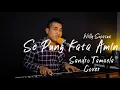 Download Lagu Se Pung Kata Amin - Willy Sopacua (Cover by Sandro Tamaela) Versi Keyboard
