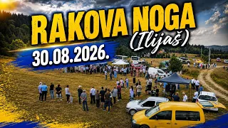 Rakova Noga (Ilijaš) - 30.08.2026. 🔥