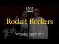 Download Lagu Rocket Rockers Session | Live! at Folkative