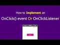 Implement OnClick event Or OnClickListener in ANDROID JAVA