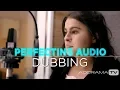 Download Lagu Dubbing: Perfecting Audio