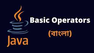 Basic Operators in Java - Bengali